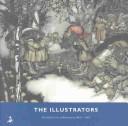 Cover of: The illustrators: the British art of illustration, 1800-2002