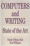 Cover of: Computers And Writing: State of the Art