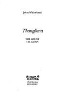 Cover of: Thangliena: A Life of T.H. Lewin