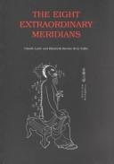 Cover of: The eight extraordinary meridians