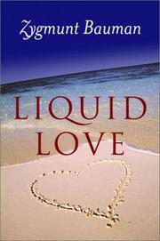 Cover of: Liquid Love by Zygmunt Bauman