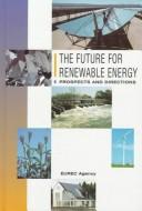 Cover of: The Future for Renewable Energy