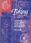 Cover of: Taking care by Helen Armstrong, Helen Armstrong