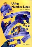 Cover of: Using Number Lines with 5-8 Year Olds by Fran Moseley, Jill Brand