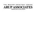 Cover of: Arup Associates by [edited by Stephen Dobney].