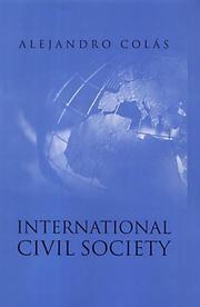 Cover of: International Civil Society by Alejandro Colas, Alejandro Colas