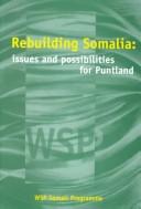 Cover of: Rebuilding Somalia by WSP Somali Program