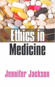 Cover of: Ethics in Medicine: Virtue, Vice and Medicine