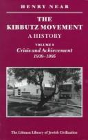 Cover of: The Kibbutz Movement: A History : Crisis and Achievement 1939-1995 (Littman Library of Jewish Civilization)