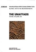 Cover of: Jordan: The Umayyads  by Fawri Zayyadine