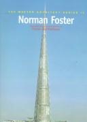 Cover of: Norman Foster: selected and current works of Foster and Partners