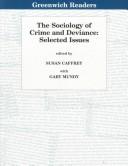 The sociology of crime and deviance by Susan Caffrey, Gary Mundy