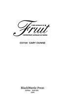 Cover of: Fruit: a new anthology of contemporary Australian gay writing