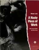A nasty piece of work by Roger Law, Lewis Chester, Alex Evans, Edward Booth-Clibborn