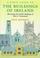 Cover of: A field guide to the buildings of Ireland