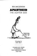 Cover of: Apartheid the lighter side