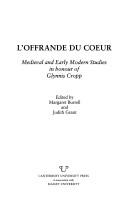 Cover of: L' offrande du coeur by edited by Margaret Burrell and Judith Grant.