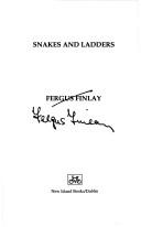 Cover of: Snakes and ladders: Fergus Finlay.