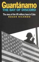 Cover of: Guantánamo | Roger Ricardo Luis