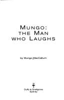 Cover of: Mungo by MacCallum, Mungo