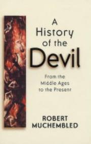 Cover of: A History of the Devil by Robert Muchembled