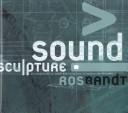 Cover of: Sound Sculpture: Intersections in Sound and Sculpture in Australian Artworks