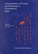 A social history of science and technology in contemporary Japan by Nakayama, Shigeru, Kunio Gotō, Hitoshi Yoshioka
