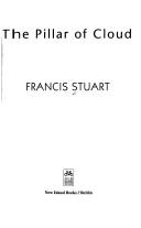 Cover of: The pillar of cloud by Francis Stuart