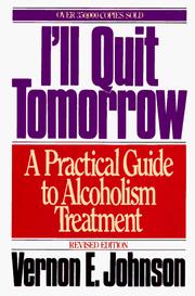 Cover of: I'll Quit Tomorrow by Vernon E. Johnson