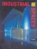 Cover of: Industrial spaces: a pictorial review.