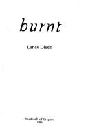Cover of: Burnt by Lance Olsen