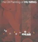 Cover of: Oil Painting of Hu Ming