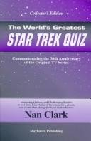 The world's greatest Star Trek quiz by Nan Clark
