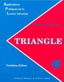Cover of: Triangle : Applications Pratiques De La Langue Francais