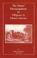 Cover of: The Saint's Encouragement to Diligence in Christ's Service (Puritan Writings)