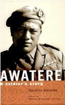 Cover of: Awatere: a soldier's story