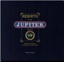 Rebirth of the Jupiter and the 119 by Robert R. Dowty