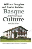 Cover of: Basque Culture: Anthropological Perspectives (Basque Textbook Series)