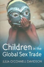 Children in the global sex trade by Julia O'Connell Davidson