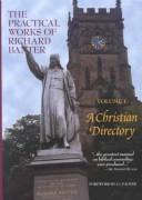 Cover of: practical works of Richard Baxter | Richard Baxter