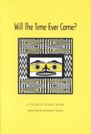 Cover of: Will the Time Ever Come?: A Tlingit Source Book