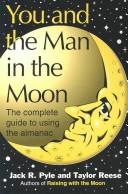 Cover of: You and the Man in the Moon | Jack R. Pyle