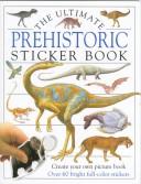 Cover of: Ultimate Sticker Book: Prehistoric
