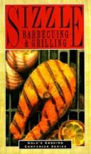 Cover of: Sizzle: Barbecuing and Grilling (Cole's Cooking Companion)
