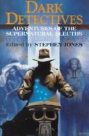 Cover of: Dark Detectives by Stephen Jones