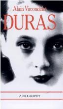Cover of: Duras by Alain Vircondelet