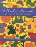 Cover of: Folk Art Animals by Janet Carija Brandt