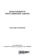 Cover of: Human rights in post-communist Albania by Fred Abrahams