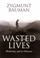 Cover of: Wasted Lives