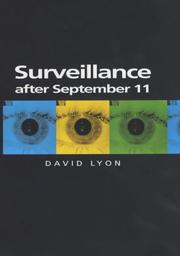 Cover of: Surveillance After September 11 (Themes for the 21st Century) by David Lyon